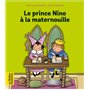 Le prince Nino à la maternouille