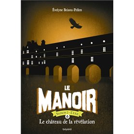 Le manoir saison 2, Tome 06