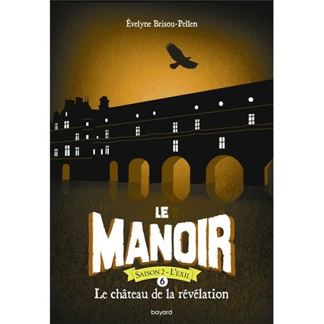 Le manoir saison 2, Tome 06