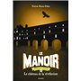 Le manoir saison 2, Tome 06