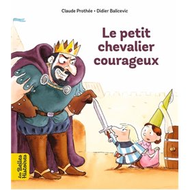 Le petit chevalier courageux