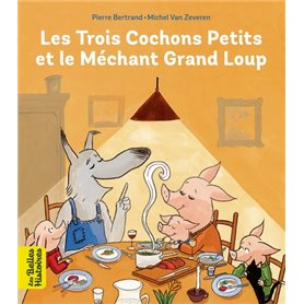 Les trois cochons petits et le méchant grand loup