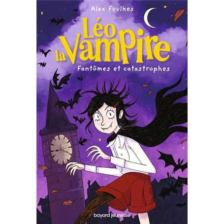 Léo la vampire : fantômes et catastrophes