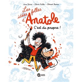 Les idées folles d'Anatole, Tome 02