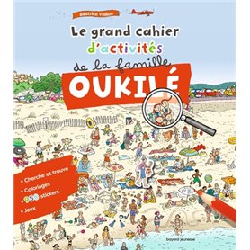 Le grand cahier d'activités de la famille Oukilé