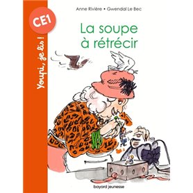 La soupe à rétrécir