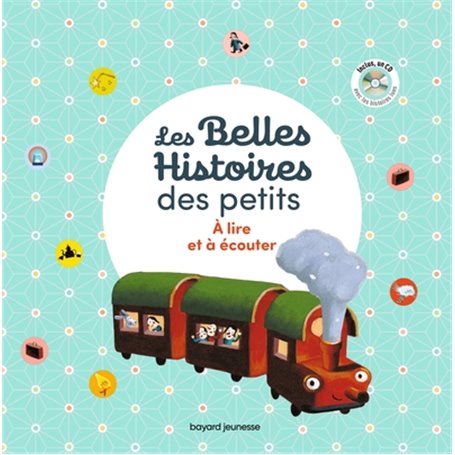 Les Belles histoires des petits à lire et à écouter - Recueil