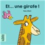 Et une girafe !