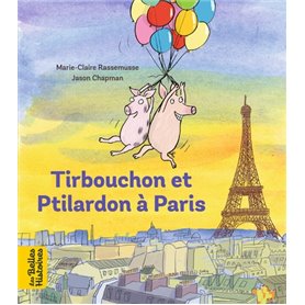 Tirbouchon et Ptilardon à Paris