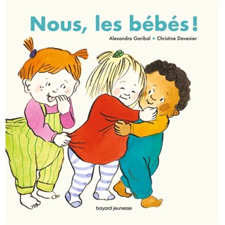 Nous, les bébés !