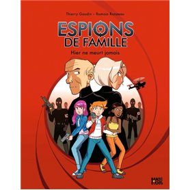 Espions de famille, Tome 03