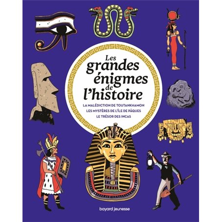 Les grandes énigmes de l'Histoire - Civilisations