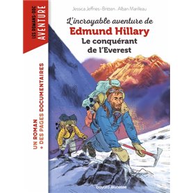 L'incroyable aventure d'Edmund Hillary, le conquérant de l'Everest