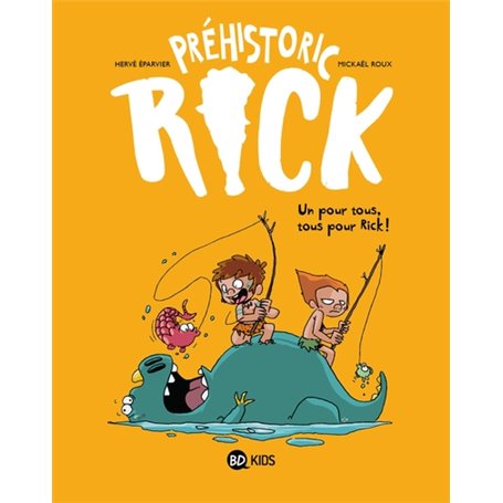 Préhistoric Rick, Tome 02