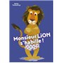 Monsieur Lion s'habille