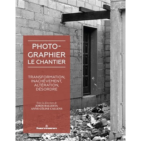 Photographier le chantier