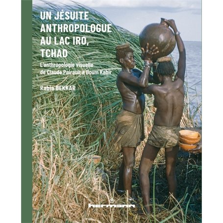 Un jésuite anthropologue au lac Iro, Tchad