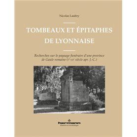 Tombeaux et épitaphes de Lyonnaise