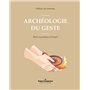 Archéologie du geste