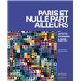 Paris et nulle part ailleurs