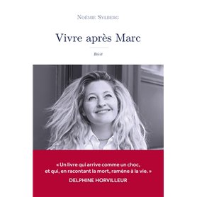 Vivre après Marc