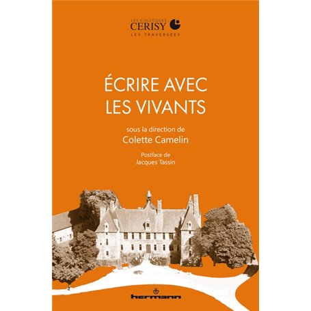 Écrire avec les vivants