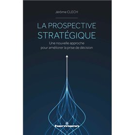 La prospective stratégique