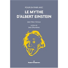 Pour en finir avec le mythe d'Albert Einstein