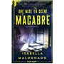 Une mise en scène macabre