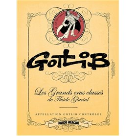 Gotlib - Les Grands Crus classés de Fluide Glacial - tome 04