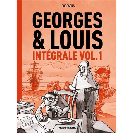 Georges et Louis - intégrale volume 01