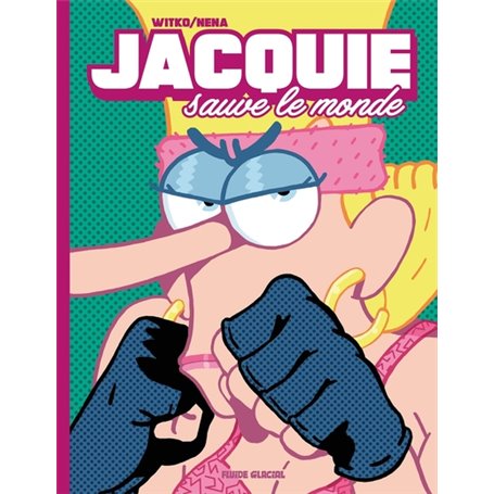 Jacquie sauve le monde