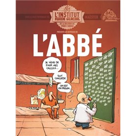 L'Abbé  - L'Institut Fluide Glacial - tome 01