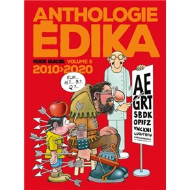 Anthologie Édika - volume 06 - 2010-2020