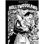 HOLLYWOODLAND - tome 01 - Edition Noir et Blanc