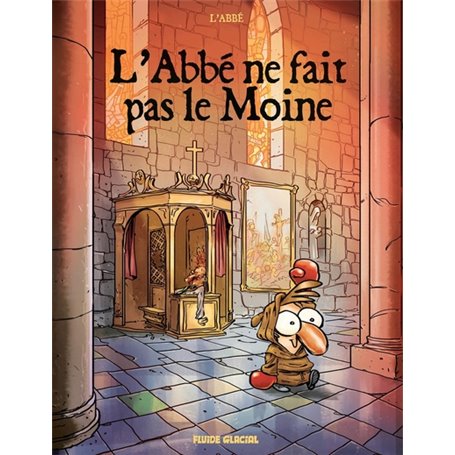 L'Abbé ne fait pas le moine - tome 01