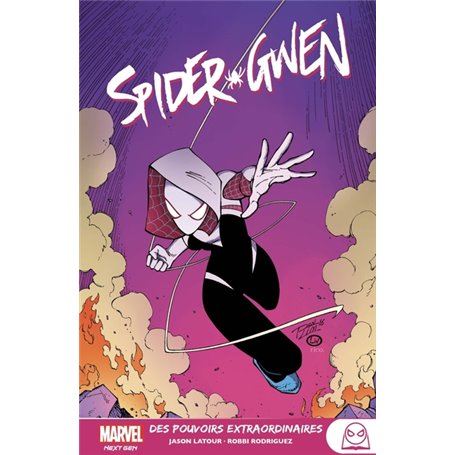 Marvel Next Gen - Spider-Gwen T02 : Des pouvoirs extraordinaires