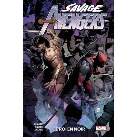 Savage Avengers T04 : Le roi en noir