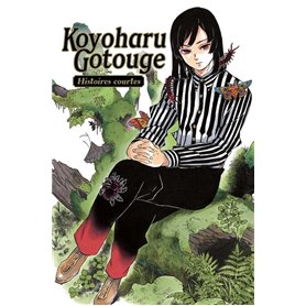 Koyoharu Gotouge : Histoires courtes