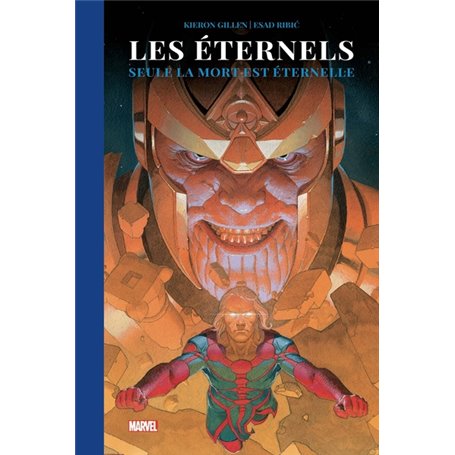 Les Eternels : Seule la mort est éternelle - Edition prestige