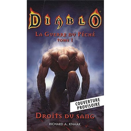 Diablo - La guerre du péché T01 : Droits du sang (Nouvelle édition)