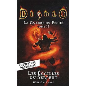 Diablo - La guerre du péché T02 : Les écailles du serpent (Nouvelle édition)