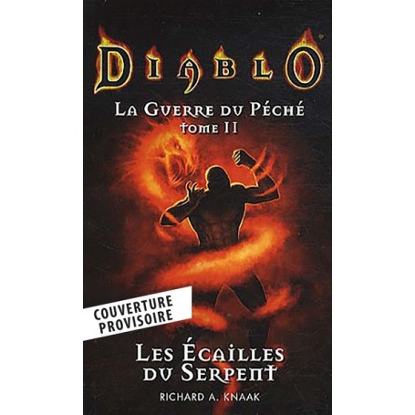 Diablo - La guerre du péché T02 : Les écailles du serpent (Nouvelle édition)