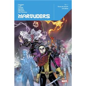 Marauders T01 : Vivre et mourir à Krakoa