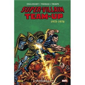 Super-Villains Team-Up : L'intégrale 1975-1976 (T01)