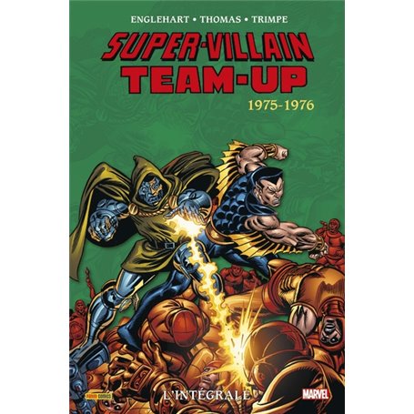 Super-Villains Team-Up : L'intégrale 1975-1976 (T01)