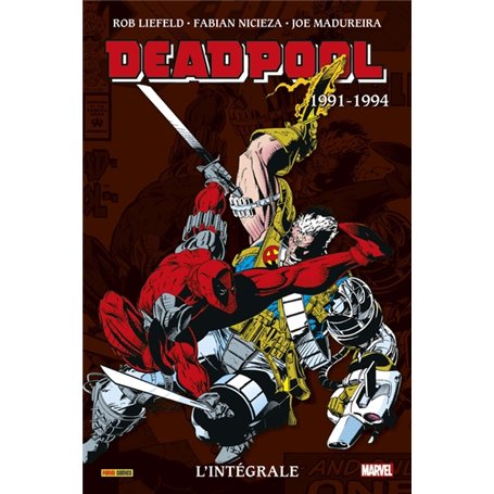 Deadpool : L'intégrale 1991-1994 (T01)