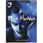 Blue Heaven T03 (Nouvelle édition)