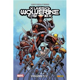 X Men : X Lives / X Deaths of Wolverine T01