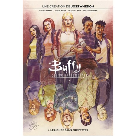 Buffy contre les vampires T07 : Le monde sans crevettes